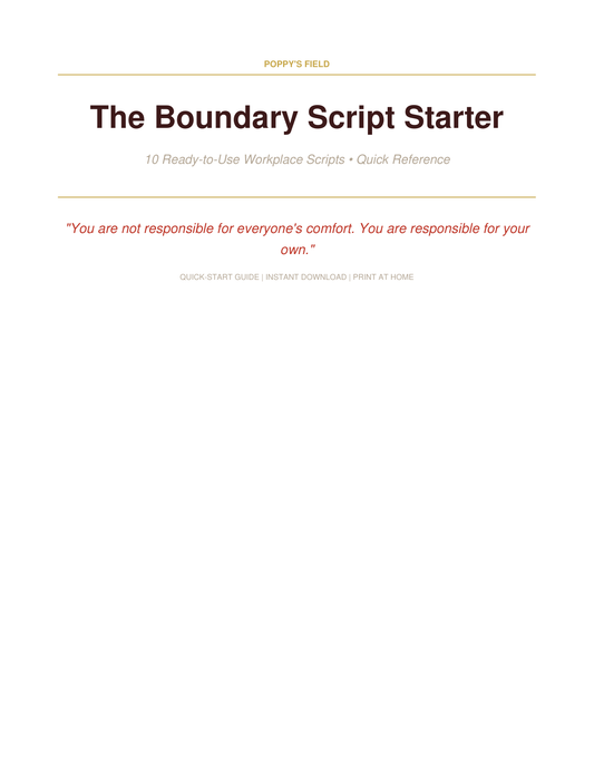 The Boundary Script Starter | 10 Ready-to-Use Workplace Scripts | People-Pleasers Quick Reference | Instant Download — Poppy's Field (preview 1)