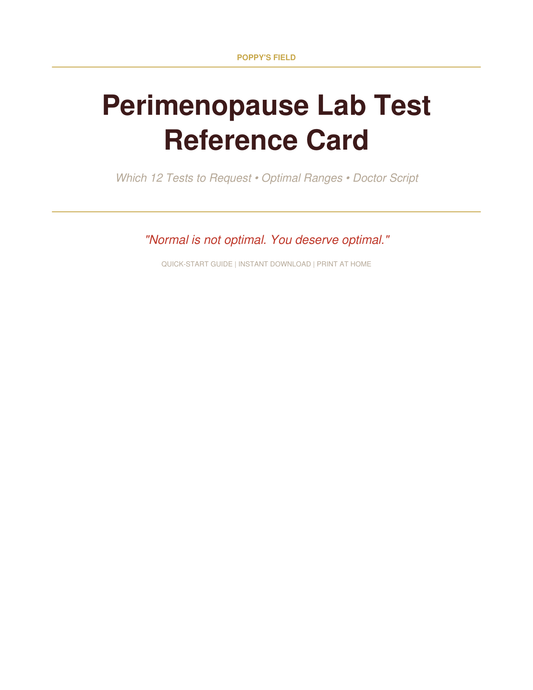Perimenopause Doctor Visit Prep Card | 12 Essential Lab Tests & Optimal Ranges Script — Poppy's Field (preview 1)