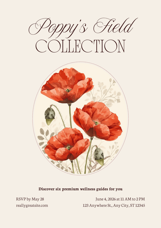 The Complete Poppys Field Collection - All 6 Premium Wellness Guides - Best Value Bundle