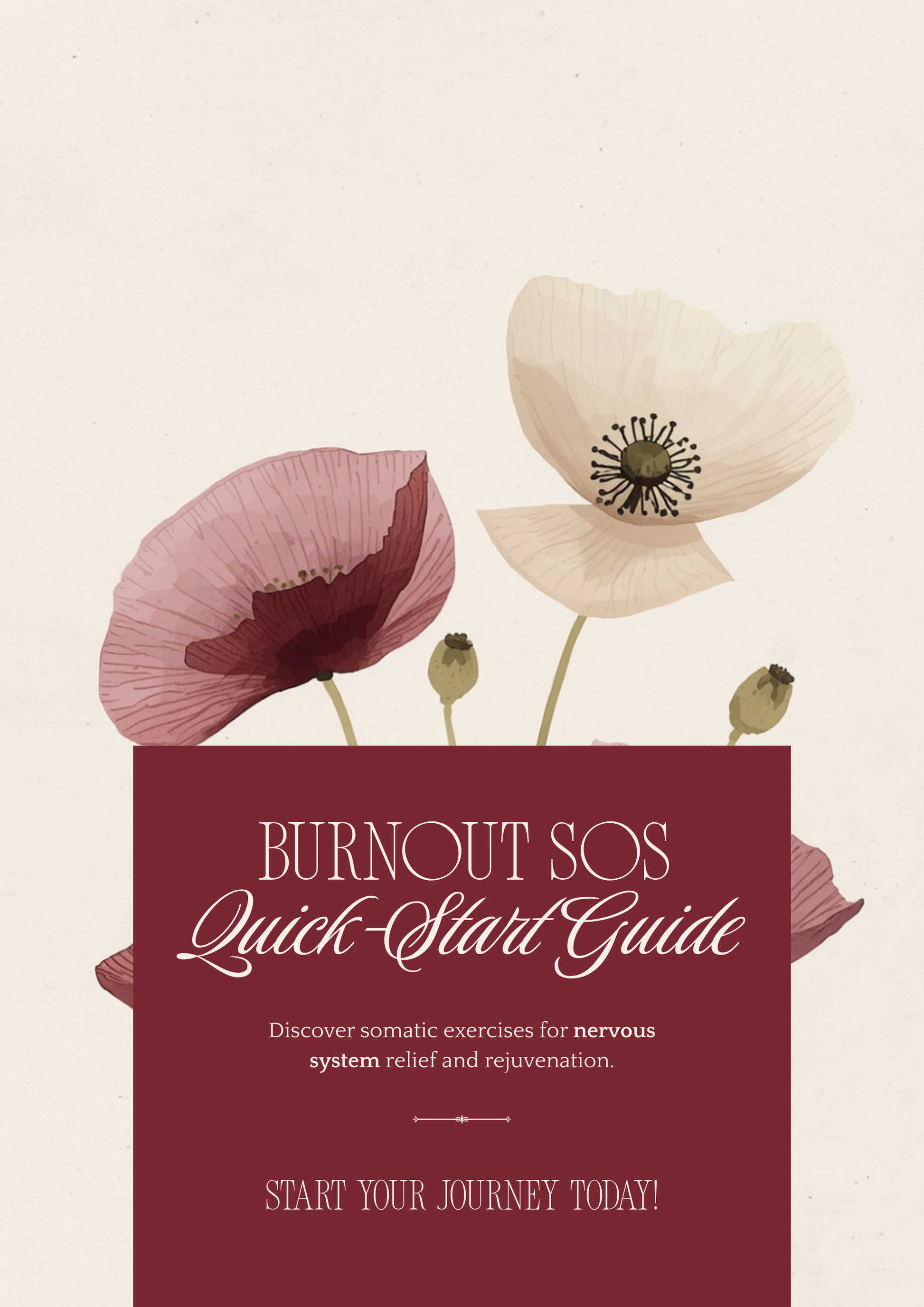 Burnout SOS Quick-Start Guide - 7 Somatic Exercises - Poppys Field