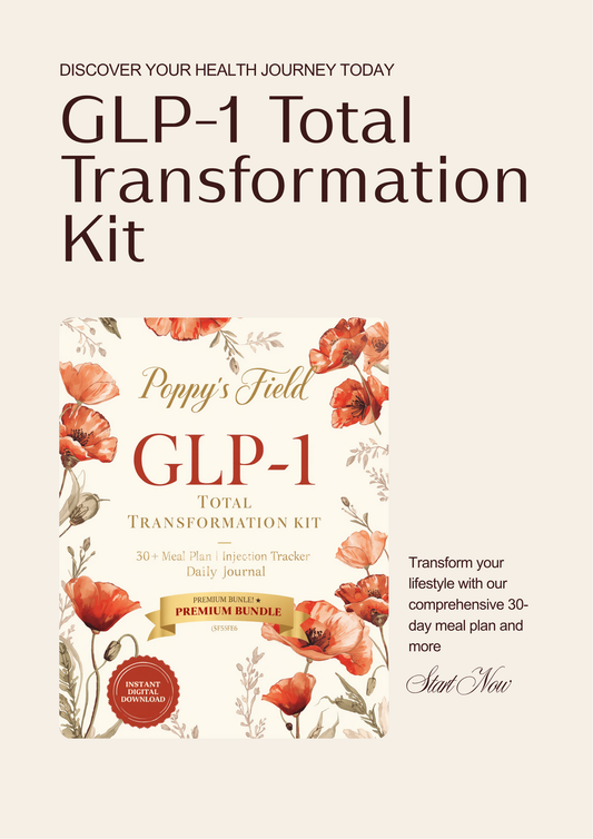 GLP-1 Total Transformation Kit - Premium Bundle by Poppy's Field