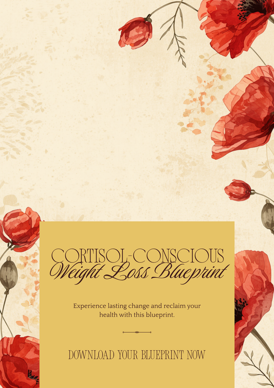 Cortisol-Conscious Weight Loss Blueprint - Premium Bundle by Poppys Field