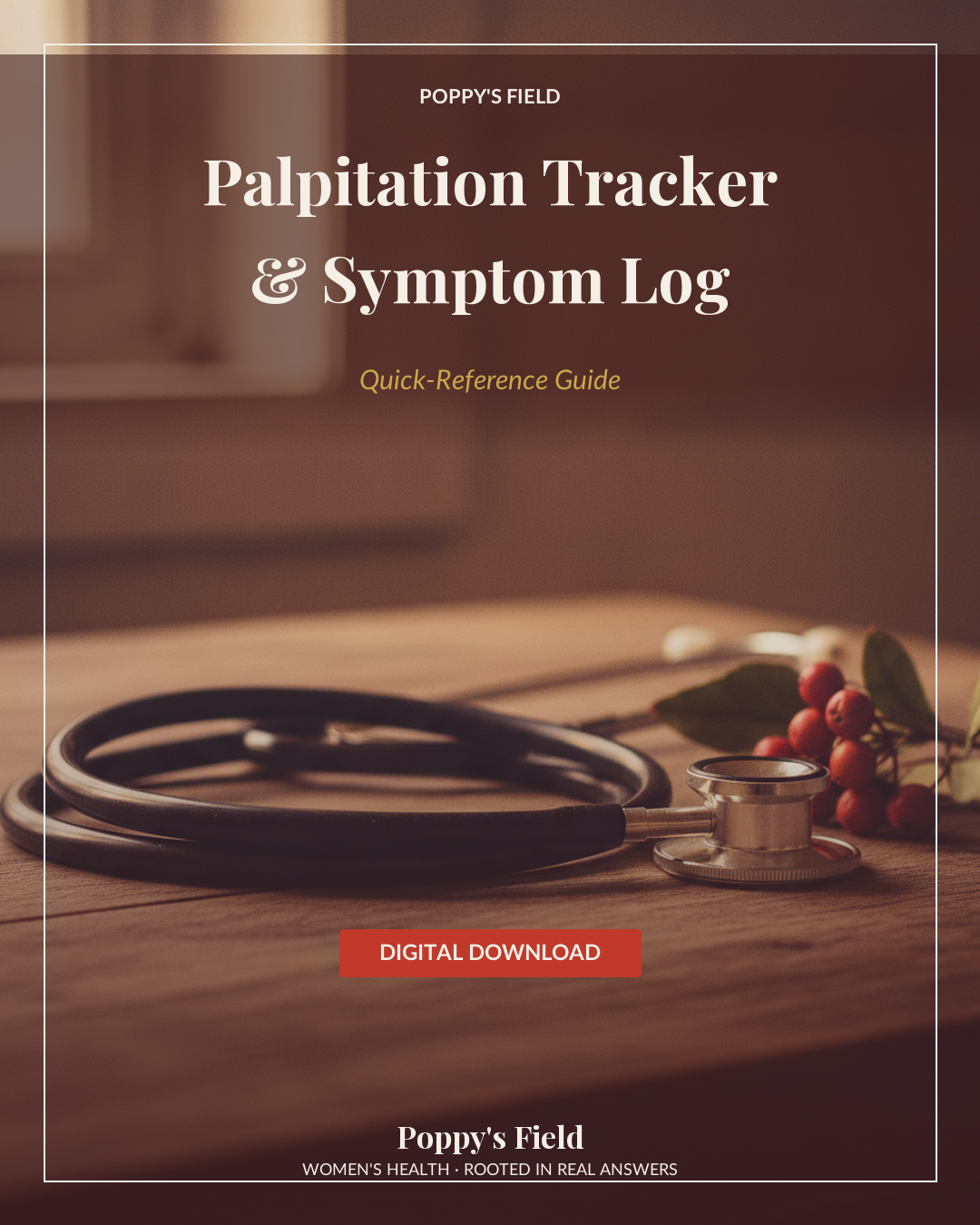 Perimenopause Palpitation Tracker & Symptom Log | Heart Flutters, Vagal Maneuvers Reference — Poppy's Field (hero)