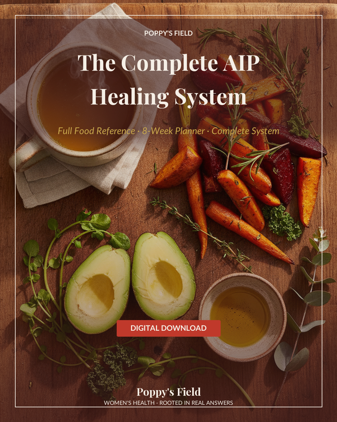 The Complete AIP Healing System — Poppy's Field (hero)