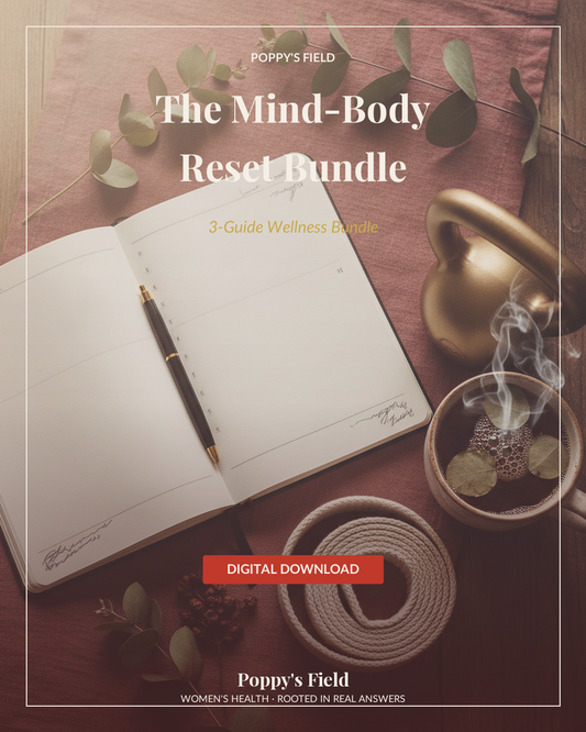 The Mind-Body Reset Bundle | ADHD Planner PCOS System Cortisol Blueprint — Poppy's Field