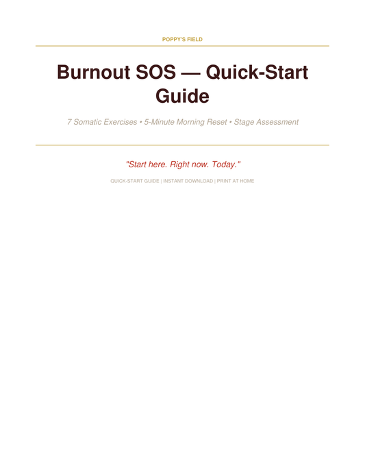 Burnout SOS Quick-Start Guide | 7 Somatic Exercises for Immediate Nervous System Relief | Instant Download — Poppy's Field (preview 1)