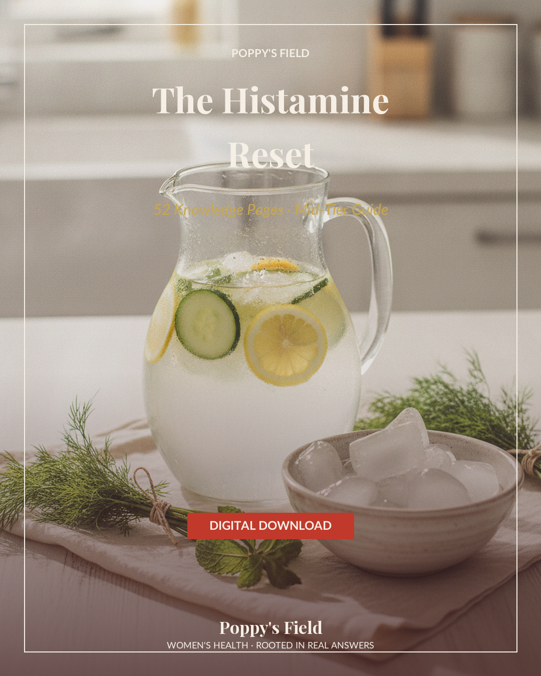 The Histamine Reset | Low-Histamine Food Diary Symptom Tracker | MCAS Histamine Intolerance Guide | Instant Download — Poppy's Field (cover)