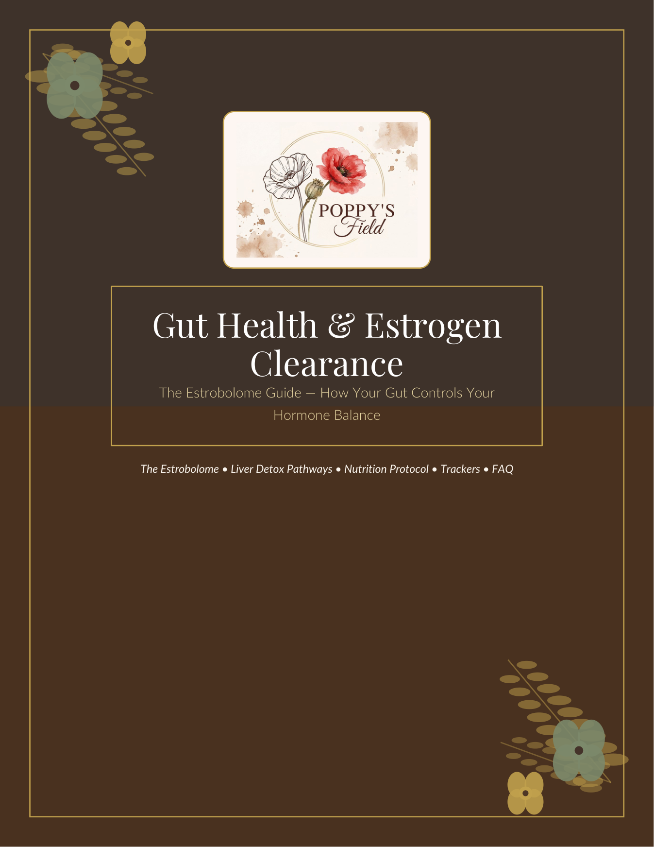 The Complete Estrogen Dominance Recovery System — Poppy's Field (preview 1)