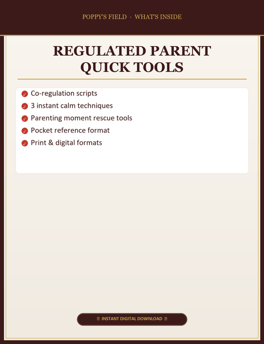 Regulated Parent Quick Tools — What's Inside